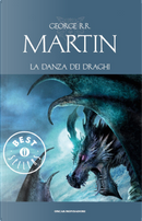 La danza dei draghi by George R.R. Martin