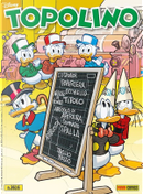 Topolino n. 3616 by Corrado Mastantuono, Luca Barbieri, Roberto Gagnor, Rudy Salvagnini, Silvia Ziche, Steve Behling, Vito Stabile
