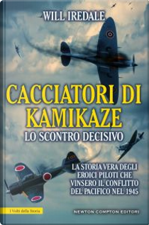 Cacciatori di kamikaze by Will Iredale