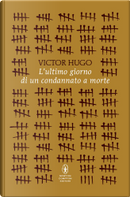 L'ultimo giorno di un condannato a morte by Victor Hugo