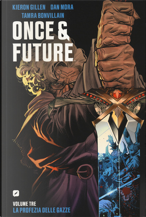Once & Future - Vol. 3 by Kieron Gillen