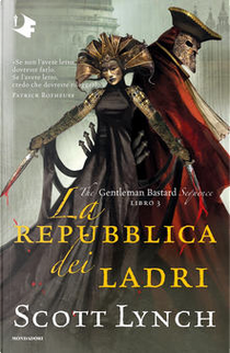 La repubblica dei ladri by Scott Lynch