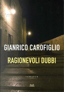 Ragionevoli dubbi by Gianrico Carofiglio