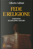 Fede e religione by Gilberto Galbiati