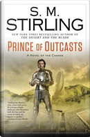 Prince of Outcasts by S. M. Stirling