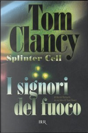 I signori del fuoco by David Michaels, Tom Clancy