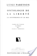 Ontologie de la liberté by Luigi Pareyson