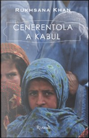Cenerentola a Kabul by Rukhsana Khan