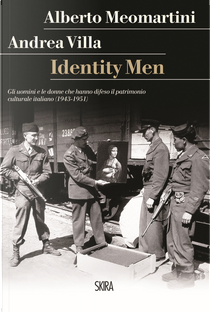 Identity Men by Alberto Meomartini, Andrea Villa