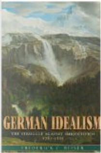 German Idealism by Frederick C. Beiser