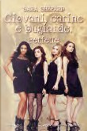 Giovani, carine e bugiarde by Sara Shepard