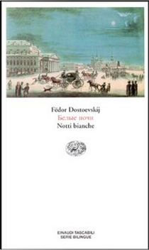 Le notti bianche by Fëdor Dostoevskij