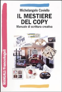 Il mestiere del copy by Michelangelo Coviello