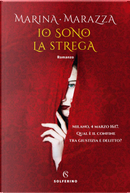Io sono la strega by Marina Marazza