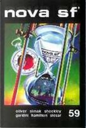 Nova SF* 59 - II serie by Arun Mande, Carlos Gardini, Chad Oliver, Clifford D. Simak, Edmond Hamilton, Henry Slesar, Lella Moruzzi, Norman Stephens, Raul Schenardi, Robert Sheckley, Roger Zelazny, Ugo Malaguti