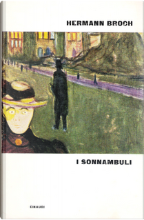 I sonnambuli by Hermann Broch