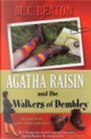 Agatha Raisin and the Walkers of Dembley by M. C. Beaton