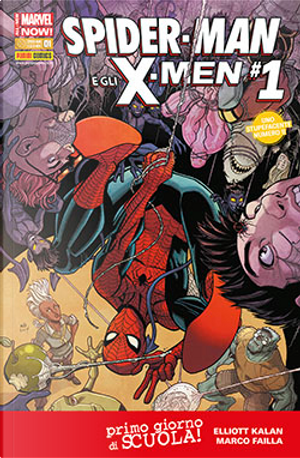 Spider-Man e gli X-Men #1 by Chris Yost, Elliott Kalan, Greg Pak
