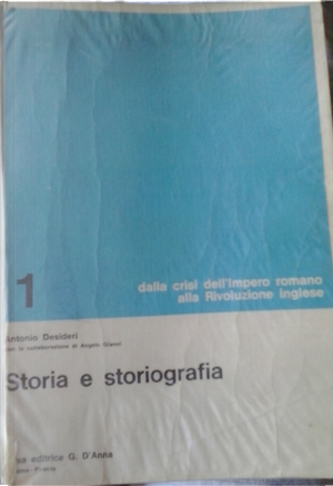 Storia e storiografia - Vol. 1 by Antonio Desideri
