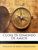 Cuore Di Edmondo de Amicis by Edmondo De Amicis