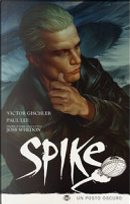 Spike. Vol.1 by Joss Whedon, Paul Lee, Victor Gishler