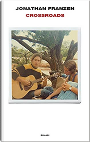 Crossroads by Jonathan Franzen