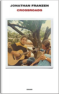 Crossroads by Jonathan Franzen