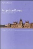 Arcipelago Europa by Karl Schlögel
