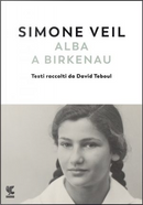 Alba a Birkenau by Simone Veil