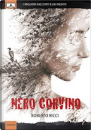 Nero corvino by Roberto Ricci
