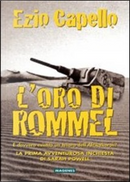 L'oro di Rommel by Ezio Capello