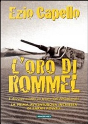 L'oro di Rommel by Ezio Capello