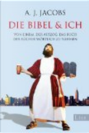 Die Bibel und ich by A. J. Jacobs