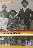 Tempi moderni. Per le Scuole superiori. Con e-book. Con espansione online by Germano Maifreda