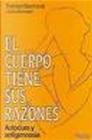 El cuerpo tiene sus razones by Thérèse Bertherat