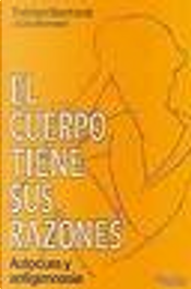 El cuerpo tiene sus razones by Thérèse Bertherat