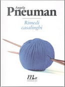 Rimedi casalinghi by Angela Pneuman