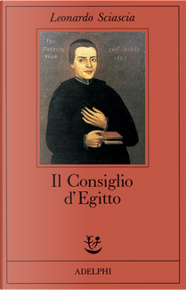 Il Consiglio d'Egitto by Leonardo Sciascia