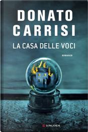 La casa delle voci by Donato Carrisi