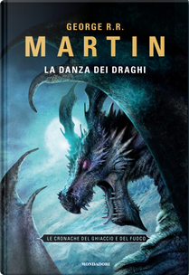La danza dei draghi by George R.R. Martin
