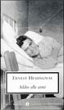 Addio alle armi by Ernest Hemingway
