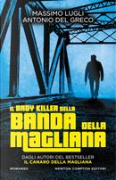 Il baby killer della banda della Magliana by Antonio Del Greco, Massimo Lugli