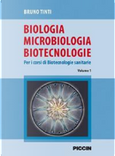 Biologia microbiologia biotecnologie. Per i corsi di biotecnologie sanitarie by Bruno Tinti