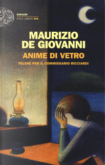 Anime di vetro by Maurizio de Giovanni