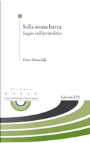 Sulla stessa barca by Peter Sloterdijk