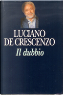 Il dubbio by Luciano De Crescenzo