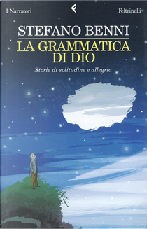 La grammatica di Dio by Stefano Benni