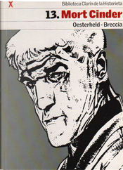 Mort Cinder by Alberto Breccia, Héctor Germán Oesterheld