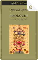 Prologhi by Jorge Luis Borges