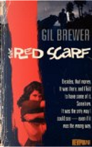 The Red Scarf by Gil Brewer